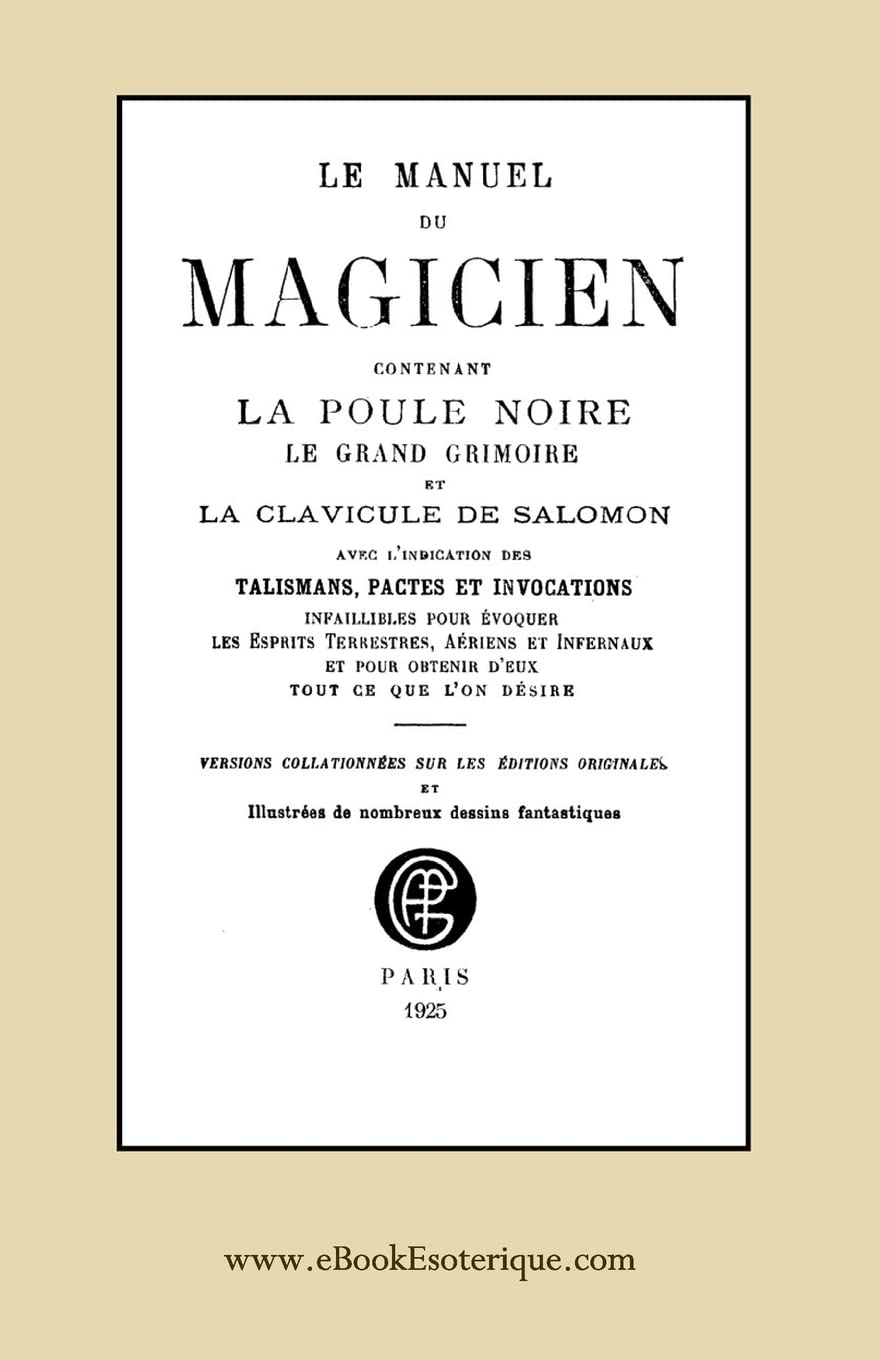 Le Manuel du Magicien: Avec l’indication des talismans, pactes et invocations book
