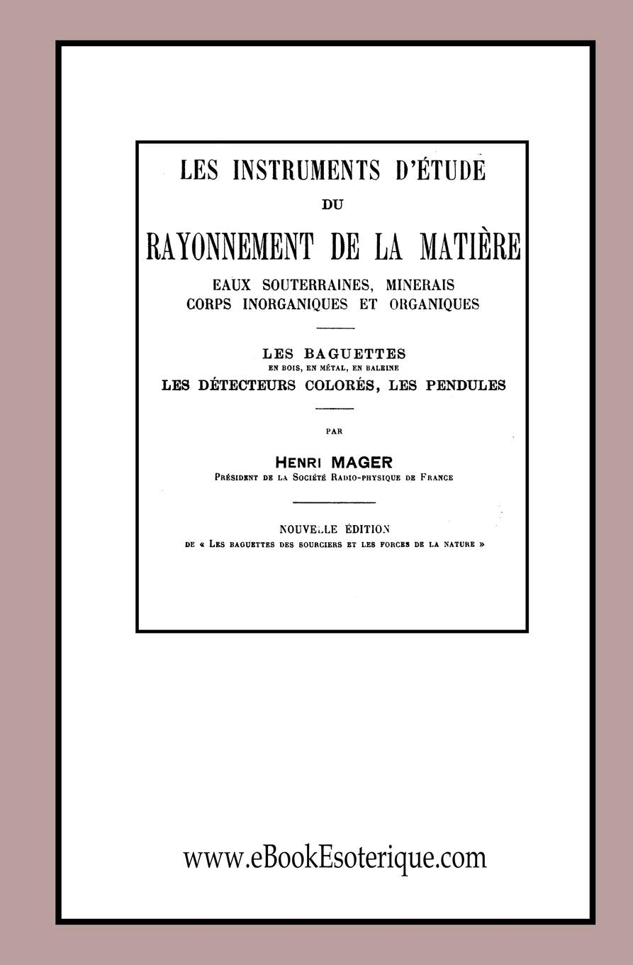Les instruments d'étude du Rayonnement de la matière: L'Art de la Radio-Physique book