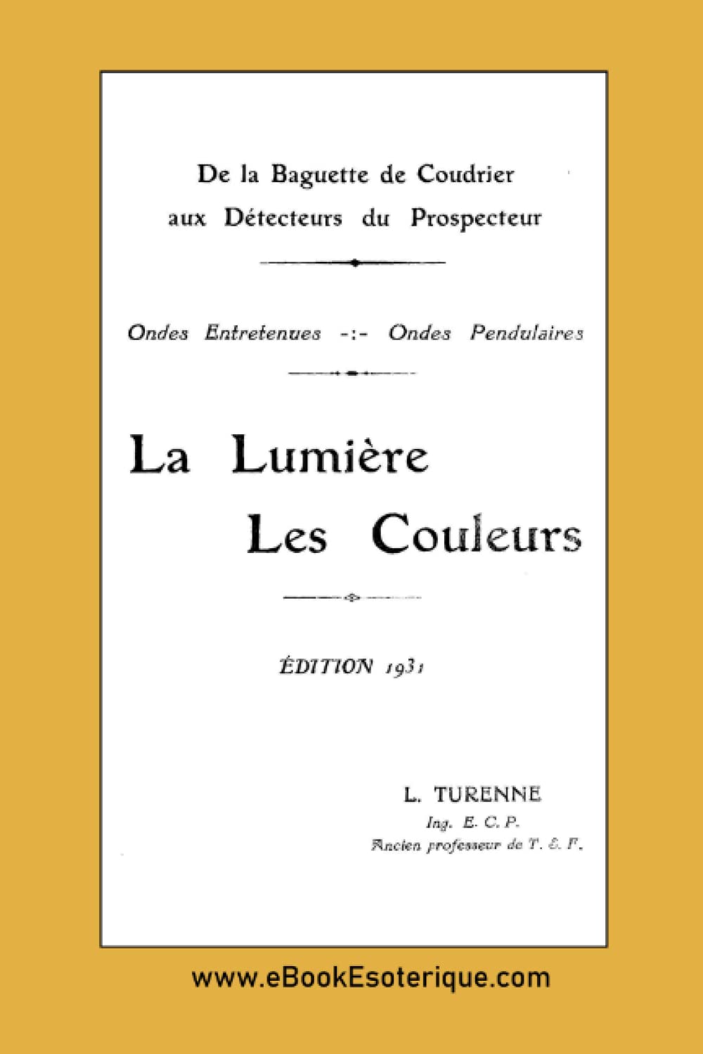 La Lumière – Les Couleurs: Expérience sur les ondes pendulaires book