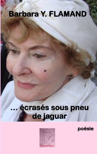 ...ecrases sous pneu de jaguar: poesie book