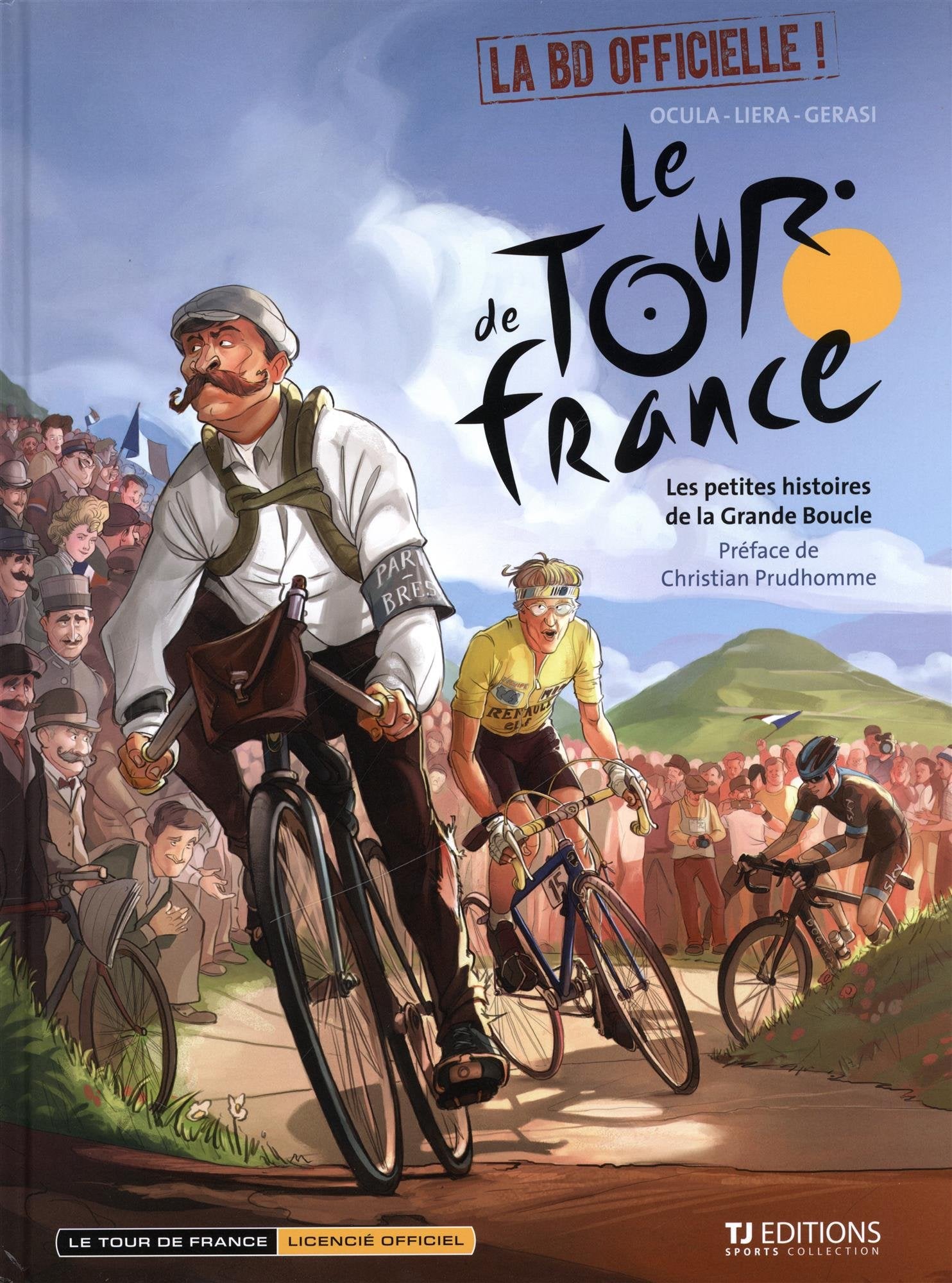 TOUR DE FRANCE, LA BD OFFICIELLE book
