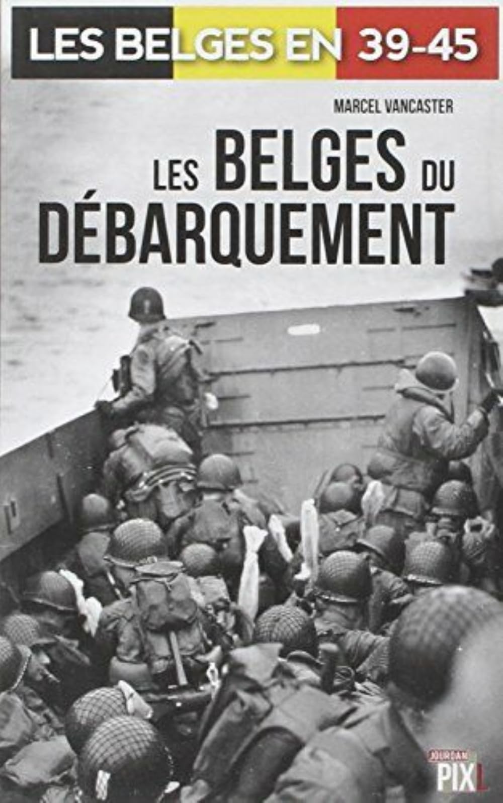 Product Image: LES BELGES DU DEBARQUEMENT