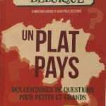 Un plat pays - Quizzzzzzz Belgique Books