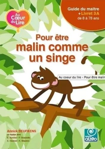 Pour être malin comme un singe: Guide du maitre + Livret 3A book