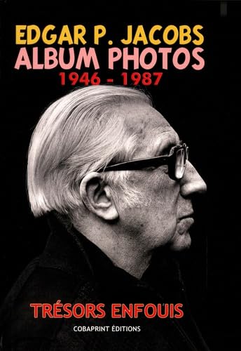 Edgar P. Jacobs, Album Photos T02 1946-1987 book