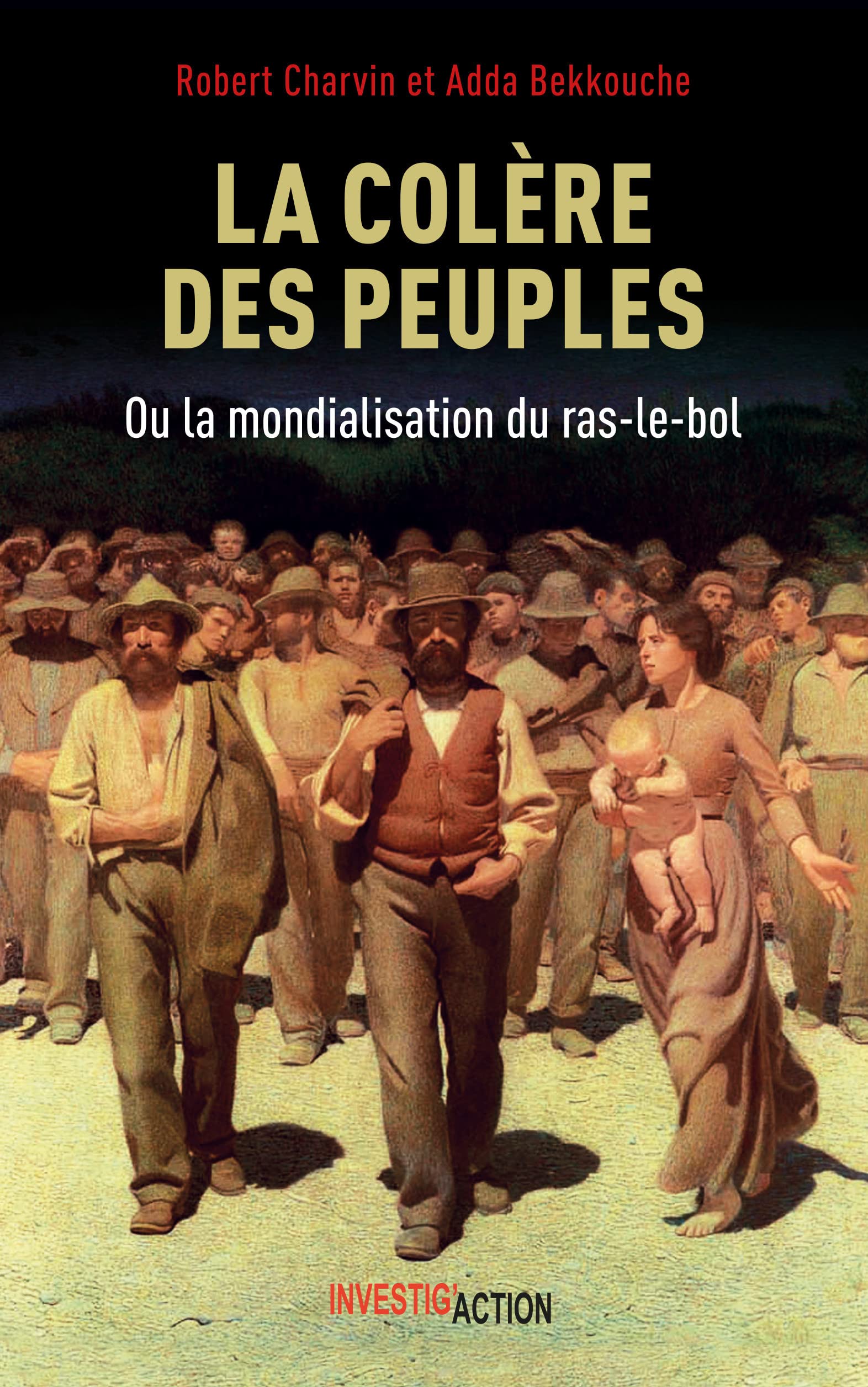 Colère des peuples ou la mondialisation du ras-le-bol (La) book