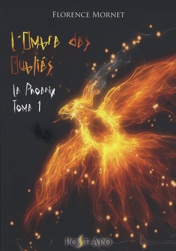 L’Ombre des Oubliés - Tome 1 : Le Phoenix Contemporary literature