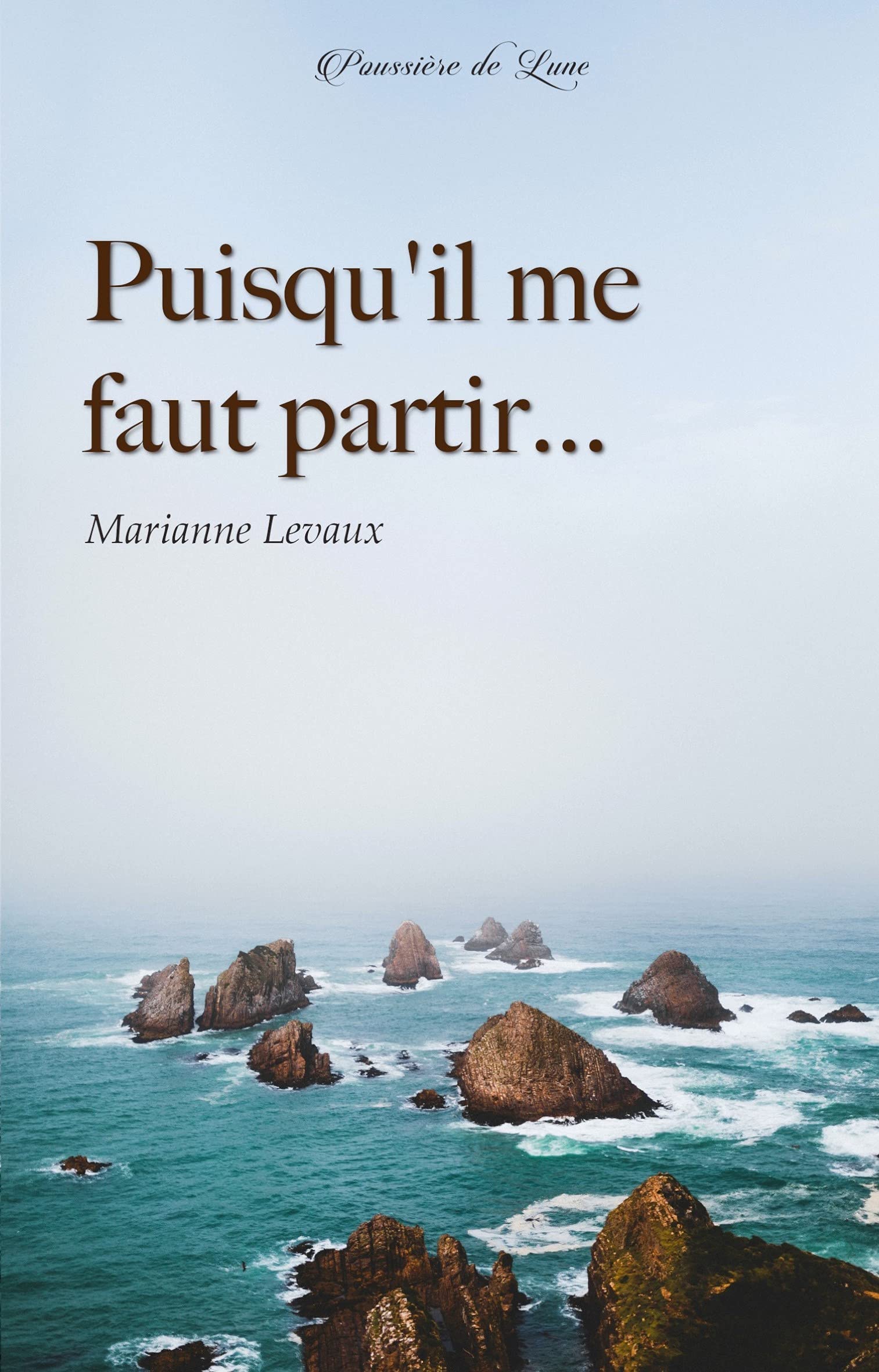 Puisqu'il me faut partir... book