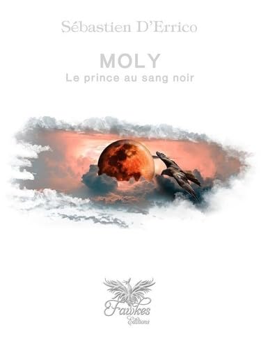 Moly II: Le prince au sang noir book