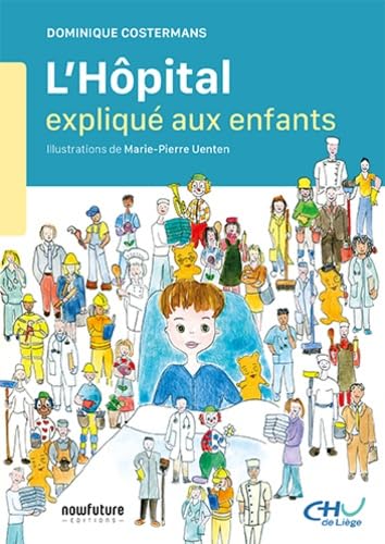 L'hôpital expliqué aux enfants book