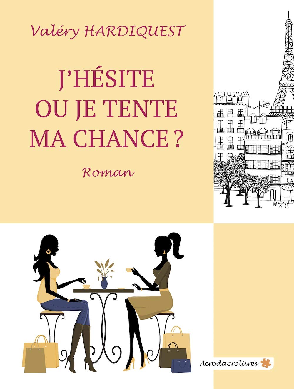 J'Hesite Ou Je Tente Ma Chance ? Books