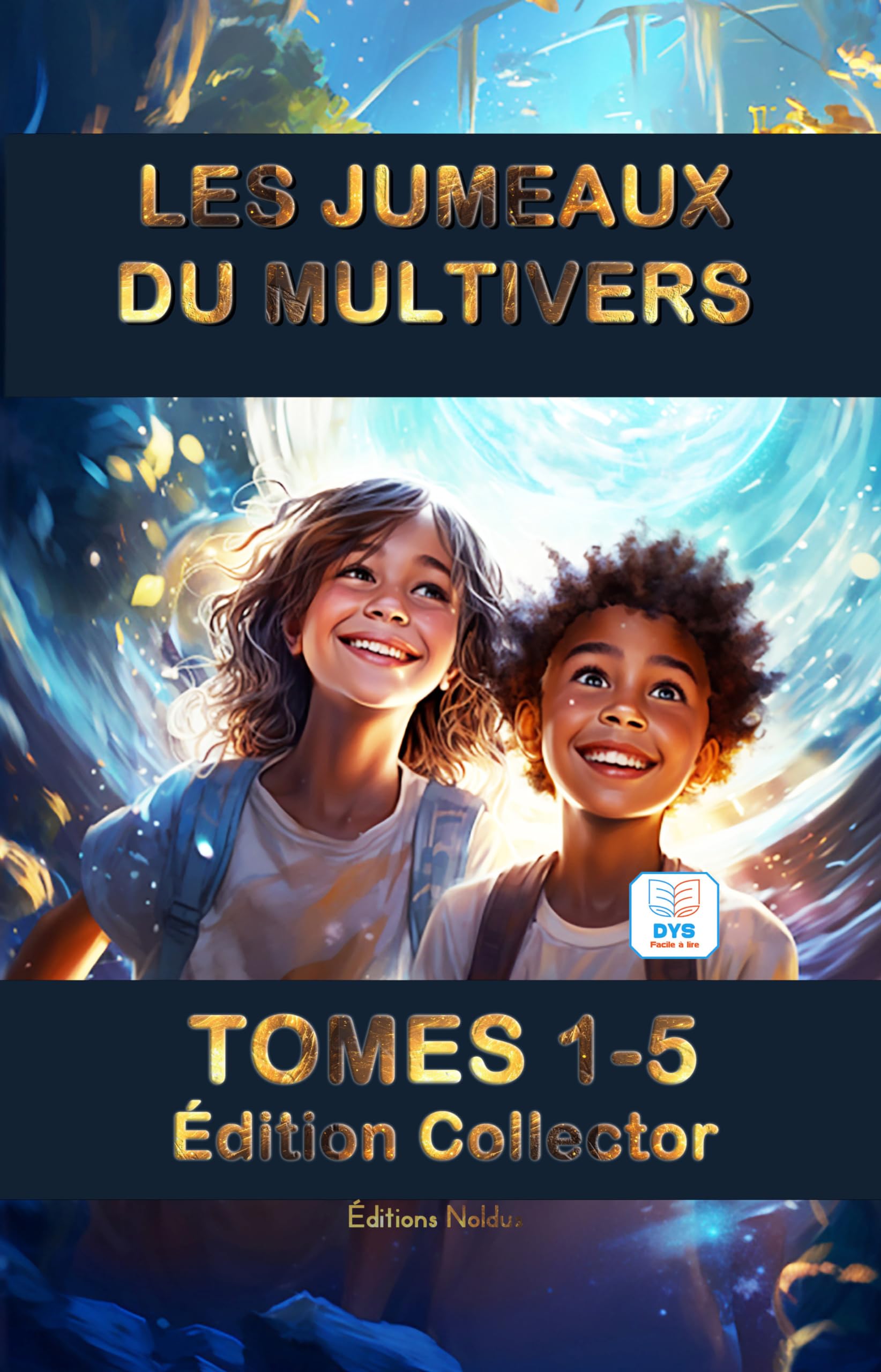 Les jumeaux du Multivers Editions Collector Tomes 1 à 5 - 10-14ans Lecture facile et adapté DYS: Histoires pour enfants et jeunes adolescents ... touche de magie et de magnifiques aventures. Dystopia & Post-Apocalypse
