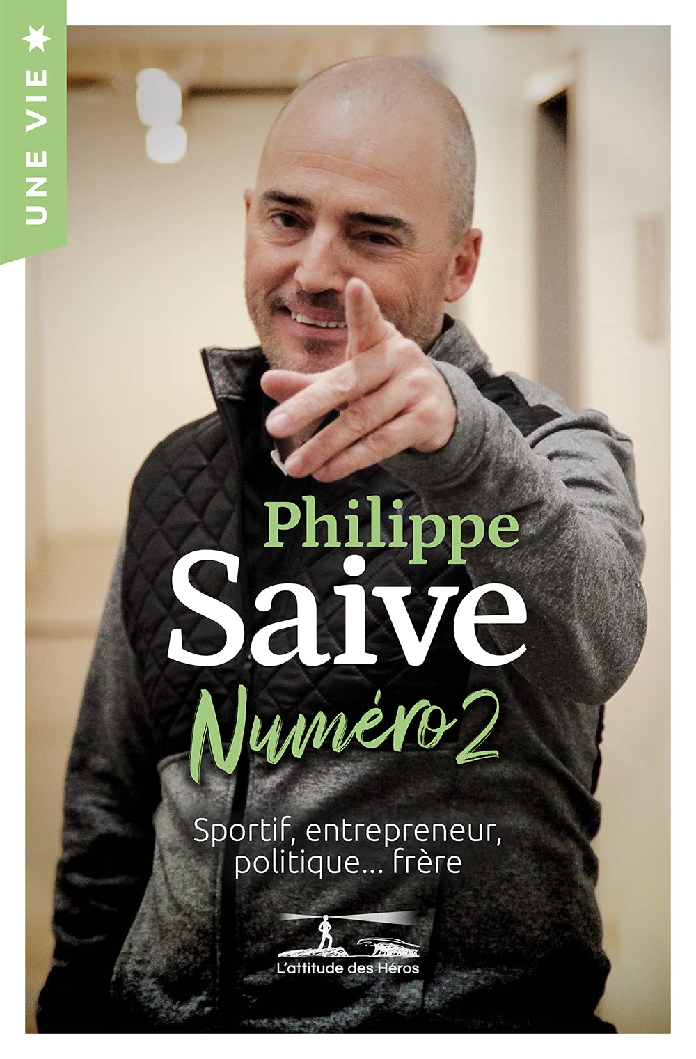 Une vie: Sportif, entrepreneur, politique… frère Books