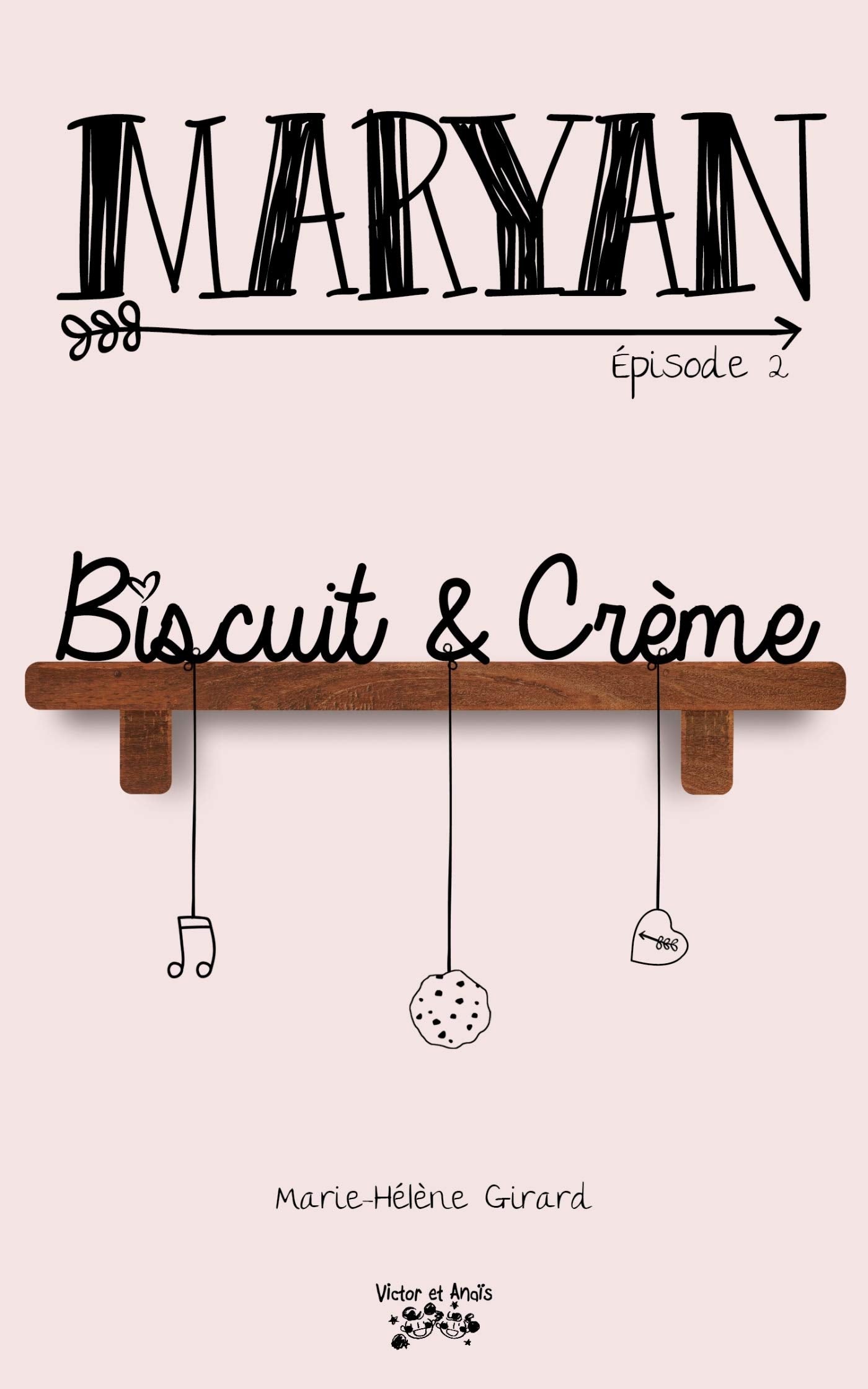 Maryan - Épisode 2: Biscuit et Crème Fiction