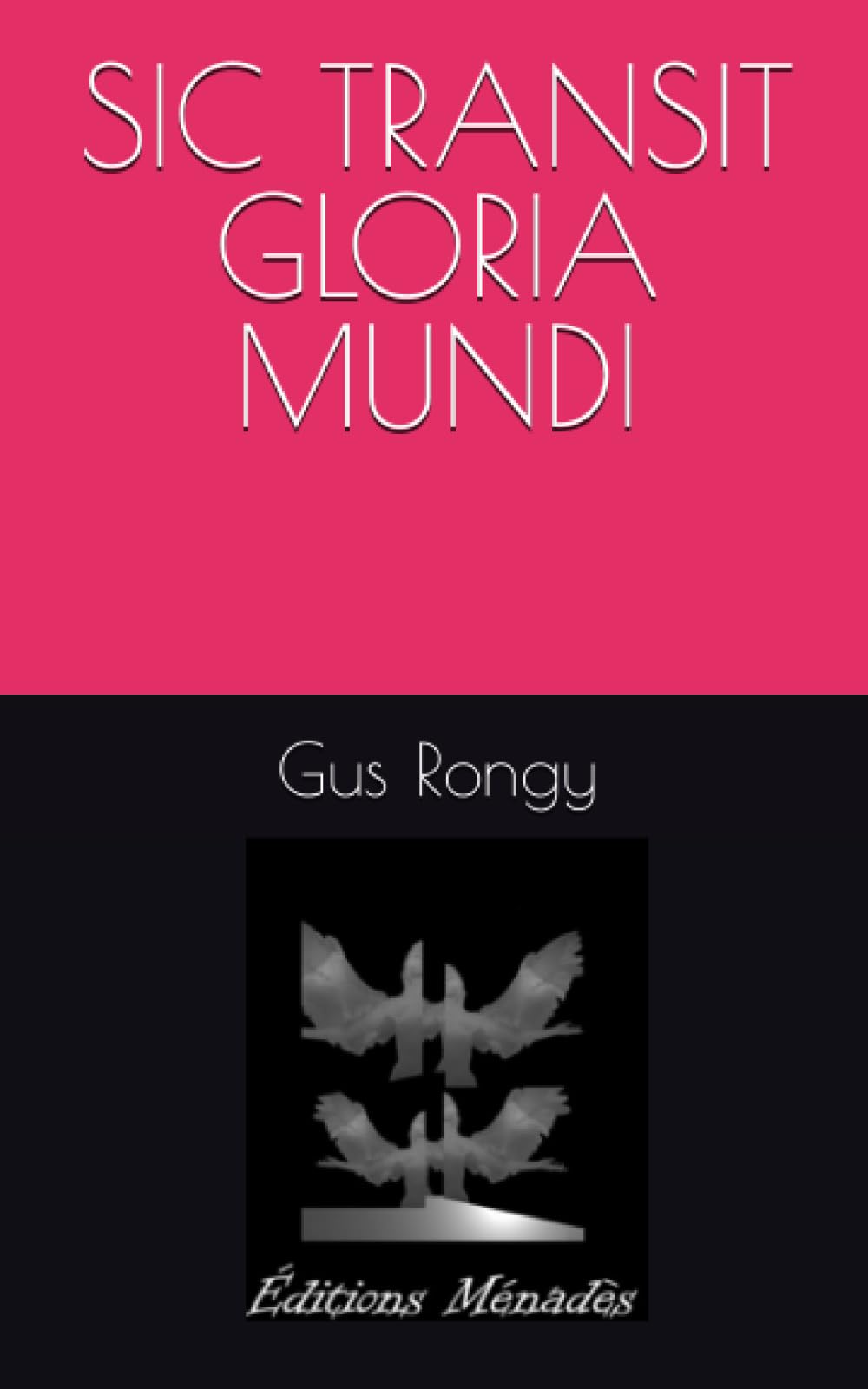 SIC TRANSIT GLORIA MUNDI Books