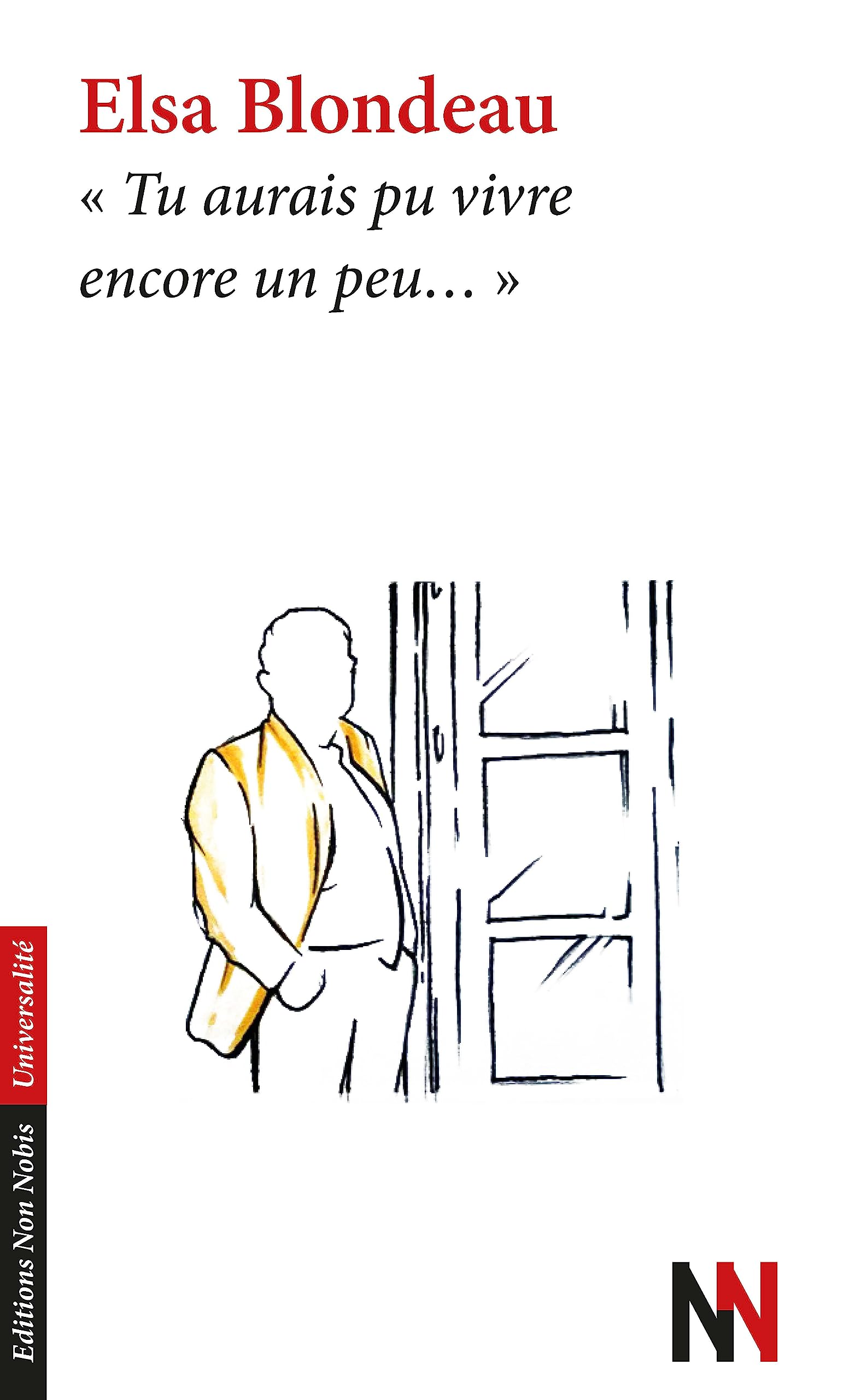 Tu aurais pu vivre encore un peu... book