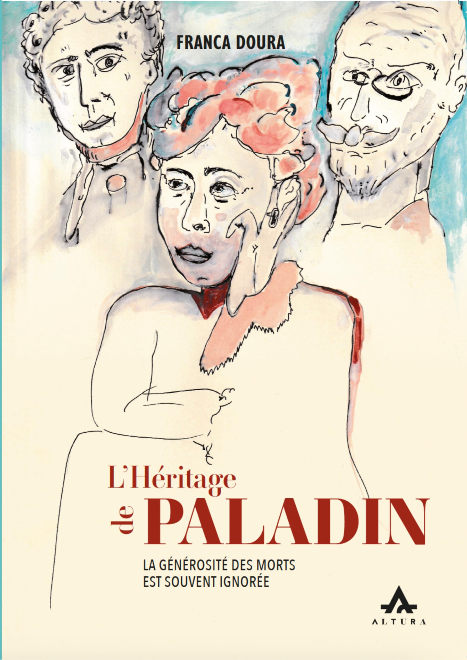 L’HÉRITAGE DE PALADIN : LA GÉNÉROSITÉ DES MORTS EST SOUVENT IGNORÉE book