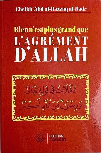 RIEN N'EST PLUS GRAND QUE L'AGRÉMENT D'ALLAH book