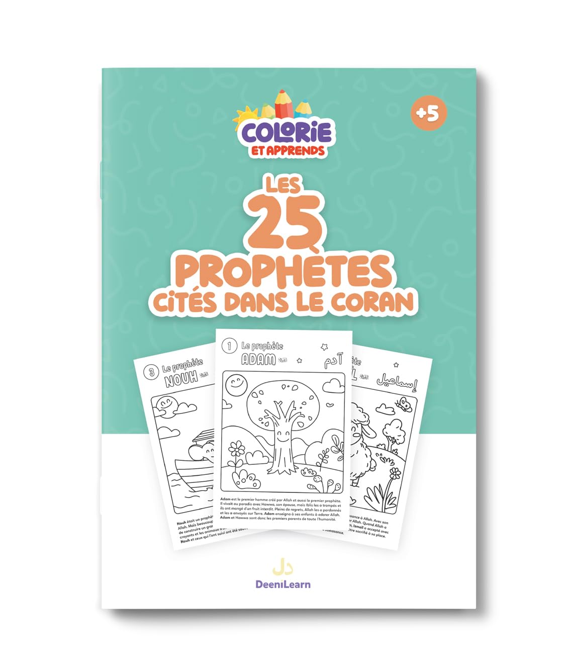 COLORIE ET APPRENDS LES 25 PROPHèTES CITéS DANS LE CORAN book
