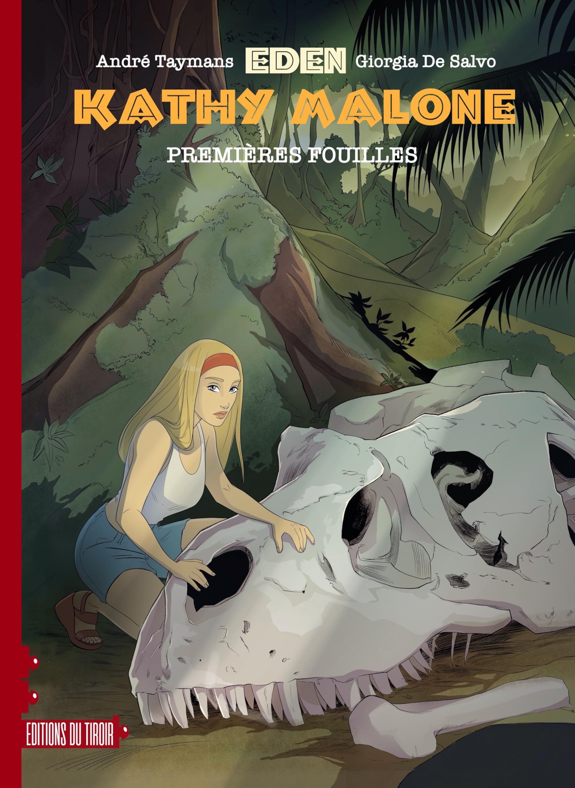 Kathy Malone - Premières fouilles book