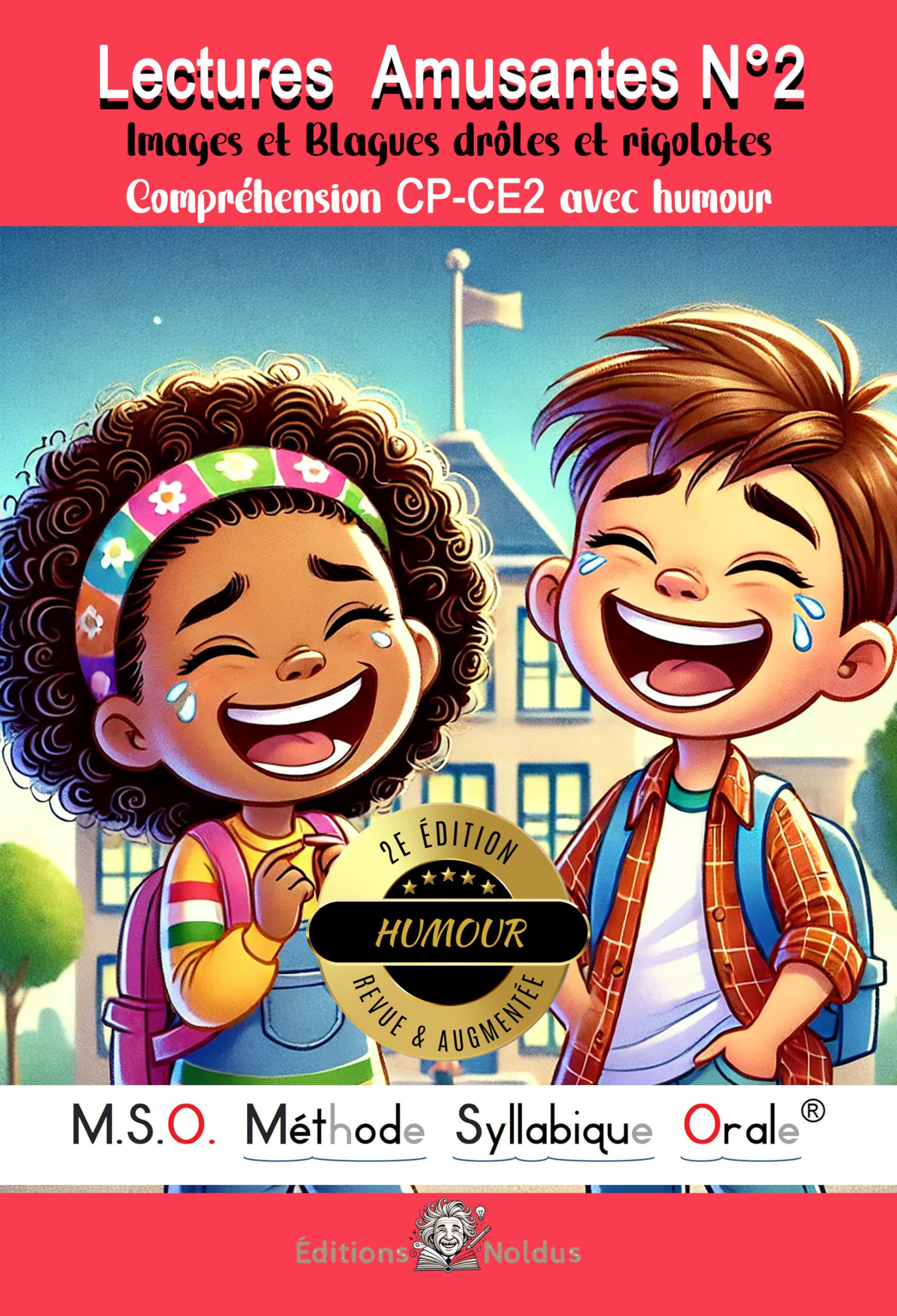 Lectures Amusantes N°2 Images et Blagues drôles et rigolotes Compréhension CP CE1 CE2 avec humour: MSO Méthode Syllabique Orale avec ponts phonétiques ... aussi adapté pour les dyslexiques / dyslexie book
