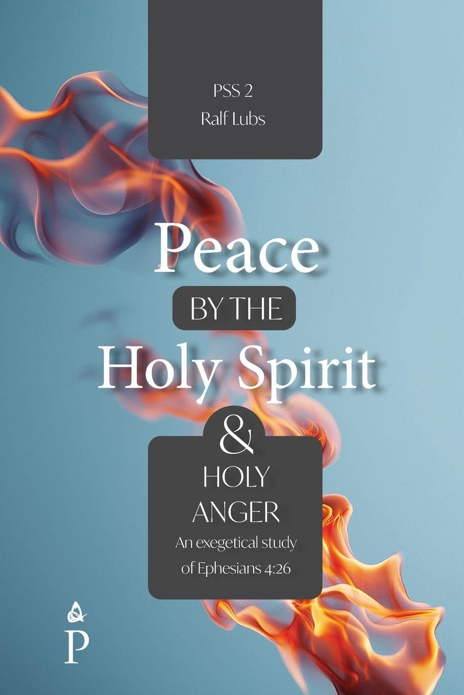 Peace by the Holy Spirit and Holy Anger Religion & Esotericism