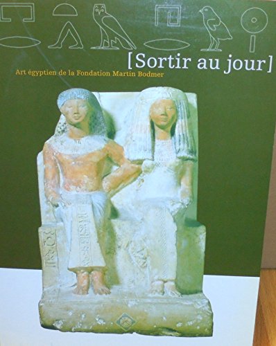 Art égyptien de la Fondation Martin Bodmer - Sortir au jour -Vol. 7 book
