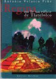 Regina ou Le sacrifice de Tlatelolco book