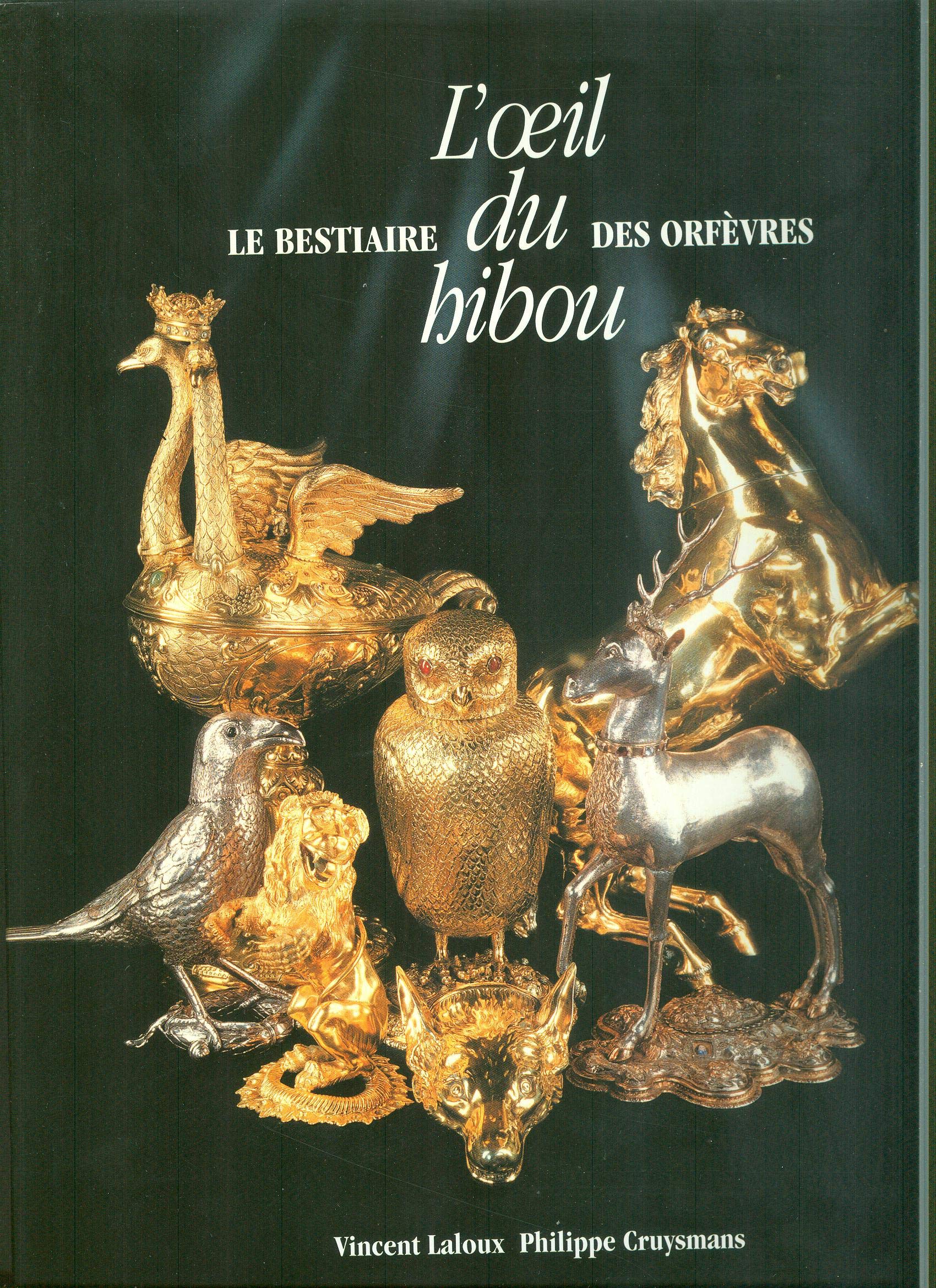 Le bestiaire des orfèvres: L'oeil du hibou book