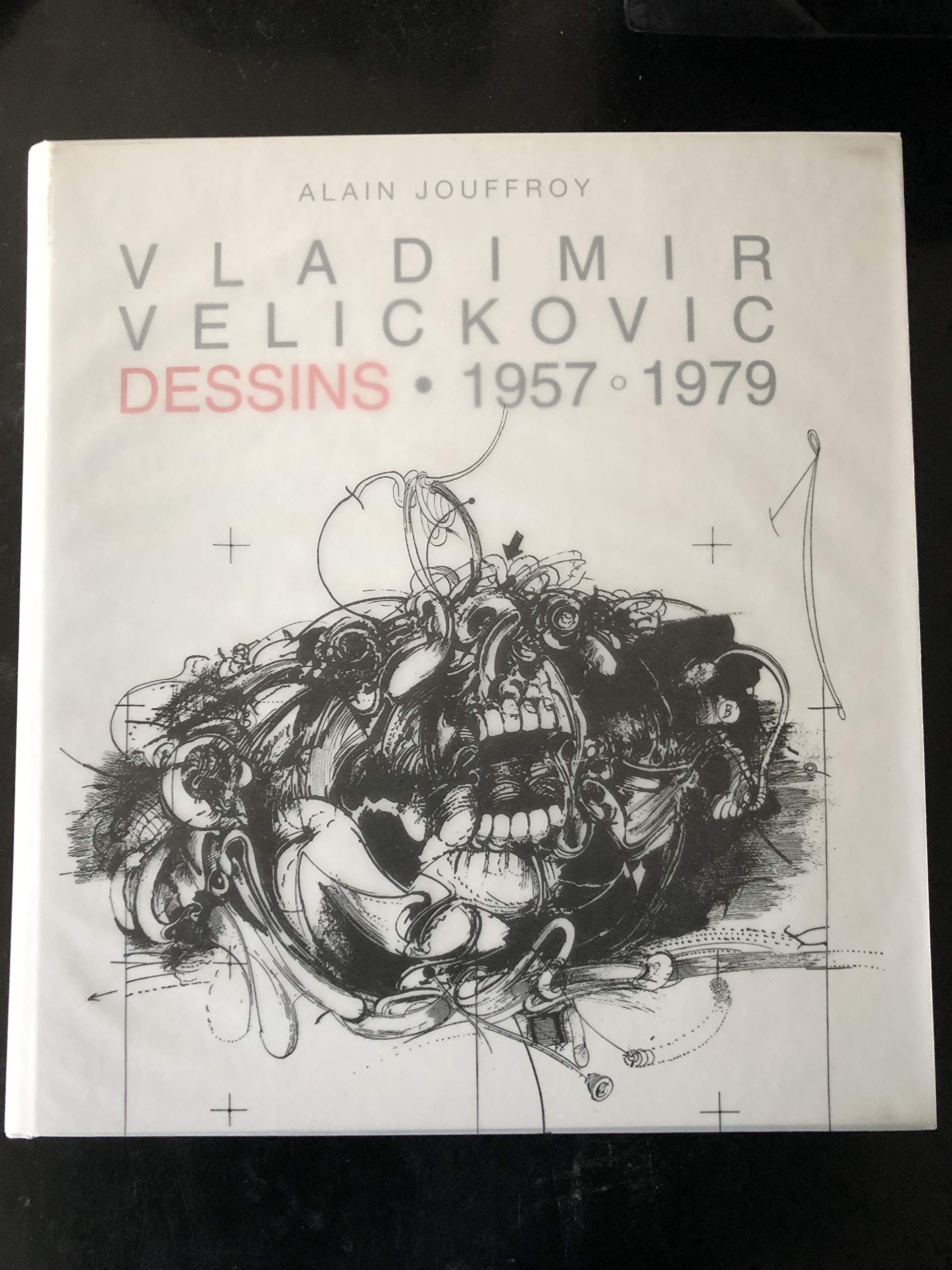 Vladimir Velickovic : dessins et oeuvres sur papier. Vol. 1. 1957-1979 book