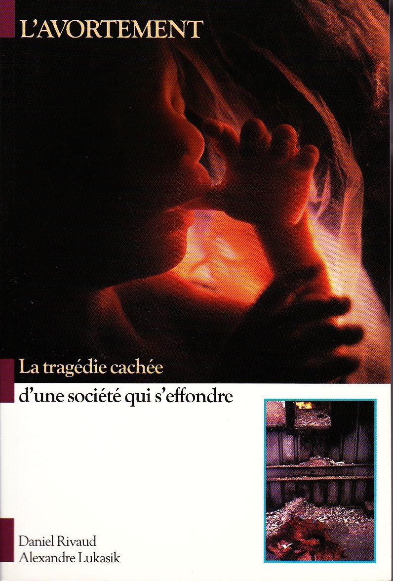 L'avortement: La tragédie cachée d'une société qui s'effondre Books