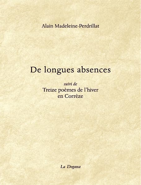 De longues absences suivi de Treize poèmes d'hiver en Corrèze book