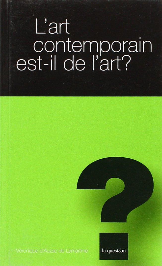 L Art Contemporain Est Il de l Art book
