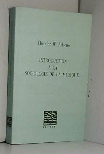 Introduction à la sociologie de la musique : douze conférences théoriques Film, Art & Culture