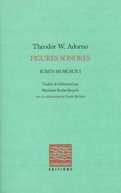 Figures sonores: Ecrits musicaux I book