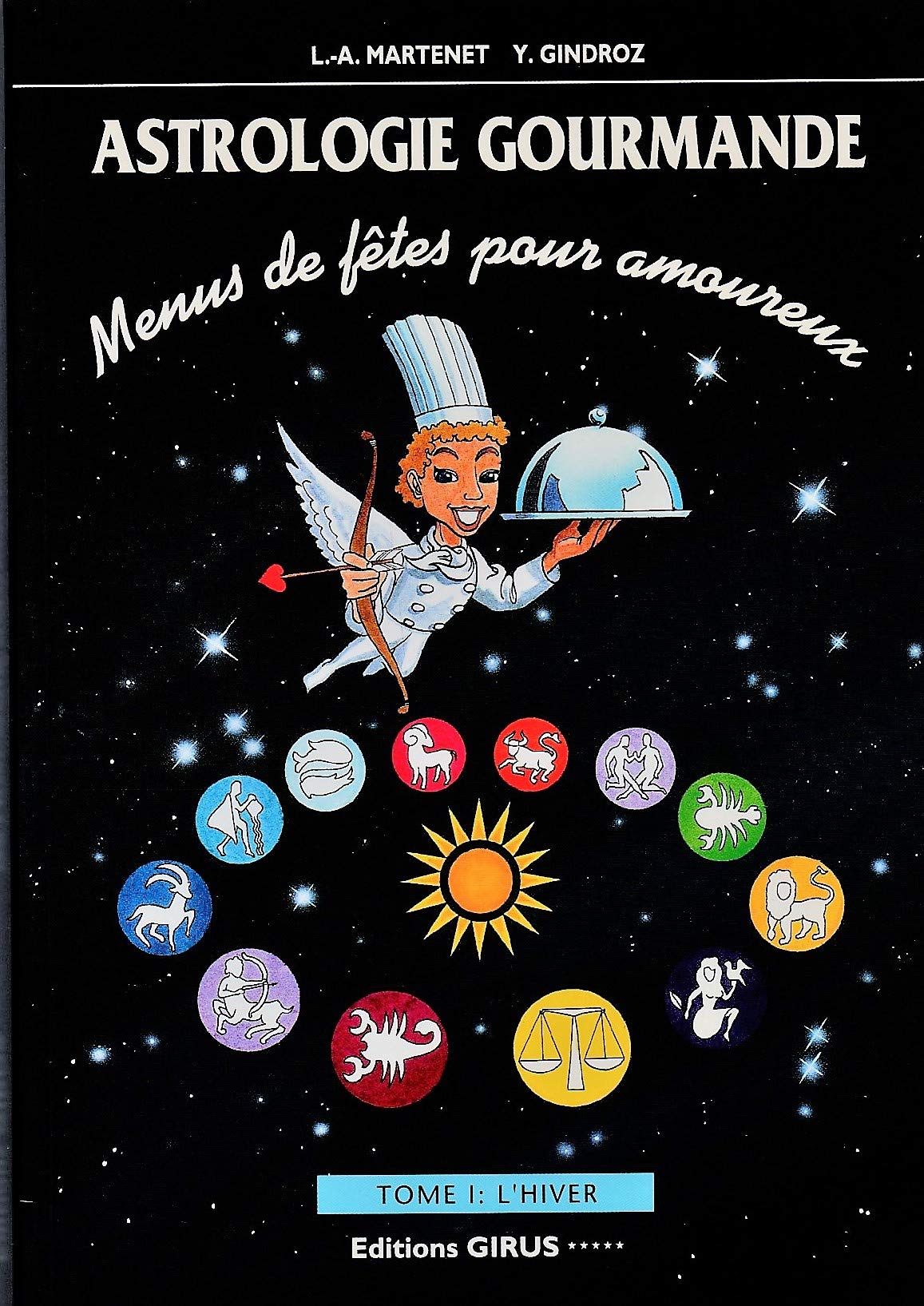 Astrologie gourmande Tome 1: L'hiver book