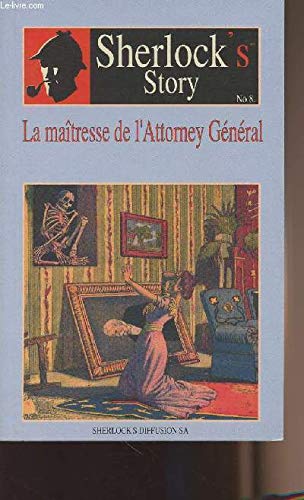 Sherlock's story n°8. la maitresse de l'attorney general book