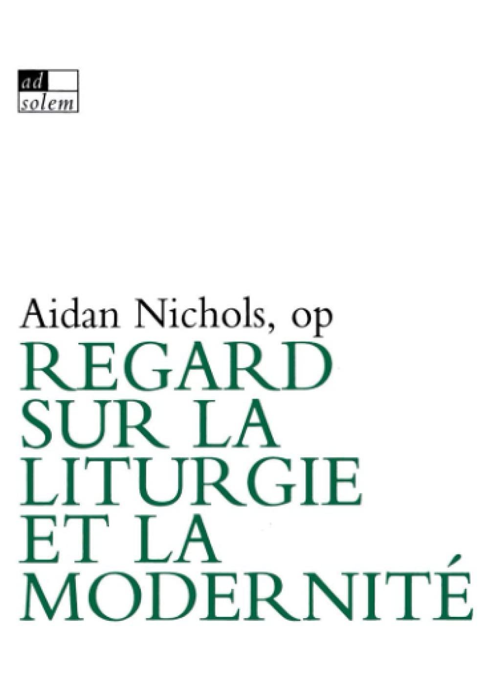 Liturgie et modernité (trad. de l'anglais par Genia Català) book