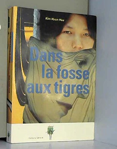 Dans la fosse aux tigres book