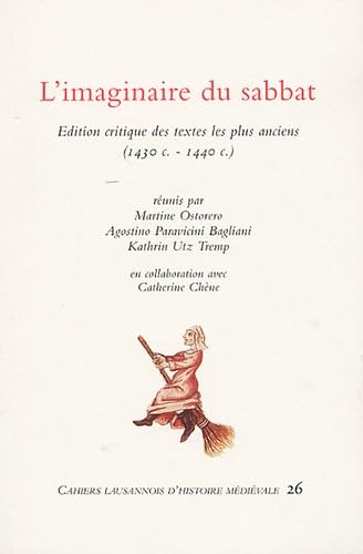L'imaginaire du sabbat: Edition critique des textes les plus anciens (1430 c.-1440 c.) Books