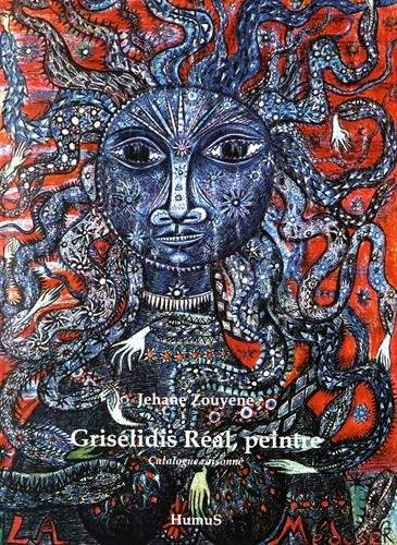Grisélidis Réal, peintre : catalogue raisonné book