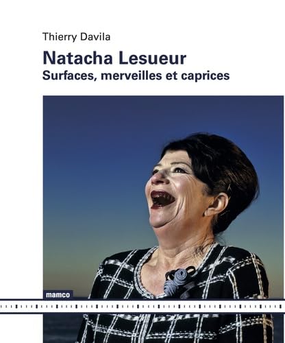 Natacha Lesueur: Surfaces, merveilles et caprices book