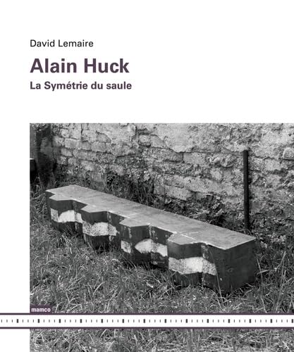 Alain Huck - La Symétrie du saule Books