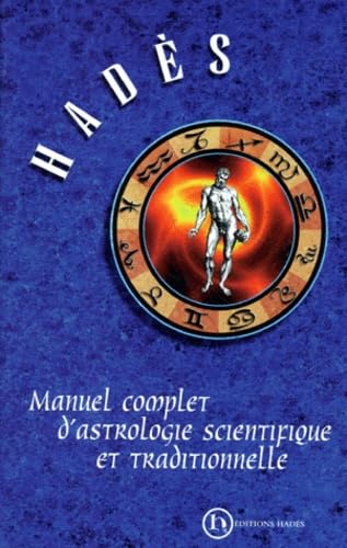 Manuel Complet D'Astrologie Scientifique Et Traditionnelle Books