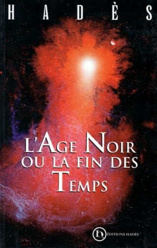 L'âge noir ou La fin des temps Books