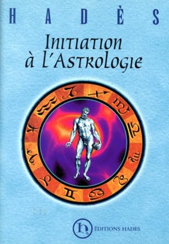 Initiation A L'Astrologie. Petit Manuel De Poche A L'Usage Des Debutants Books