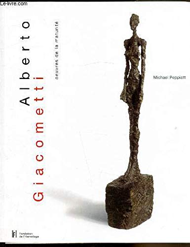 Alberto Giacometti - Oeuvres de la maturité book