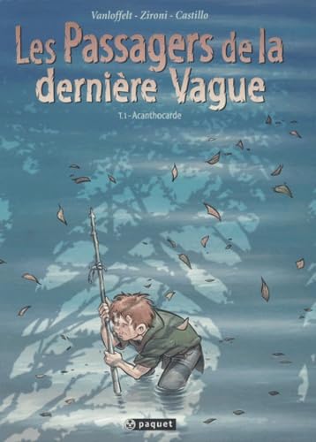 Les Passagers de la dernière vague, tome 1 : Anthocarde book