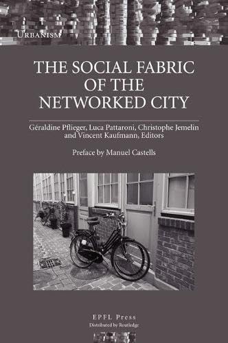The Social Fabric of the Networked City Social Sciences