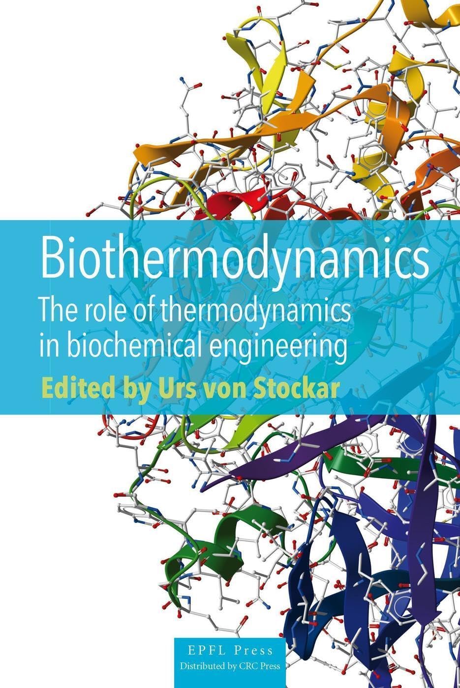 Biothermodynamics: The role of thermodynamics in biochemical engineering. book